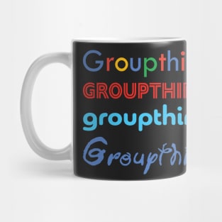 Tech Media Groupthink Mug